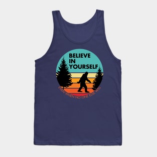 Bigfoot... Believe in Yourself | Block Font | Dawn | Black Silhouette Tank Top